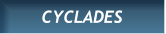CYCLADES CYCLADES